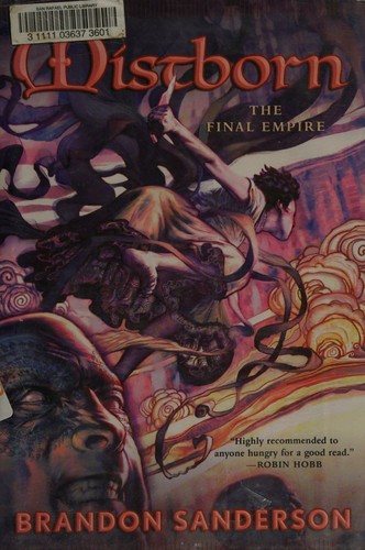 Cover of Mistborn: The Final Empire by Brandon Sanderson, showing a cloaked figure standing above an ash-covered cityscape under a bronze sky